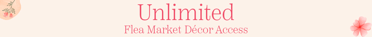Flea Market Décor Digital Subscription + Unlimited Access to Our Entire Digital Archive Since 2014